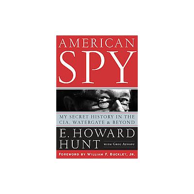 American Spy by Greg Aunapu (Hardcover - John Wiley & Sons Inc.)