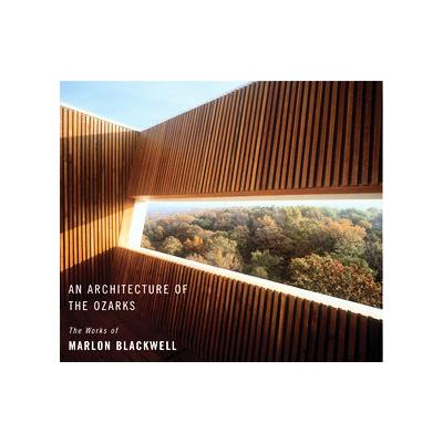 An Architecture of the Ozarks by Dan Hoffman (Paperback - Princeton Architectural Pr)