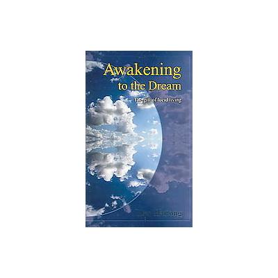 Awakening To The Dream by Leo Hartong (Paperback - Non-Duality Books)