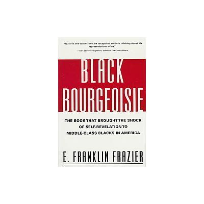 Black Bourgeoisie by Edward Franklin Frazier (Paperback - Free Pr)