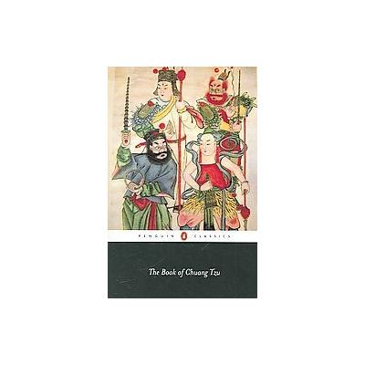 The Book of Chuang Tzu by Shuang Tzu (Paperback - Penguin Classics)