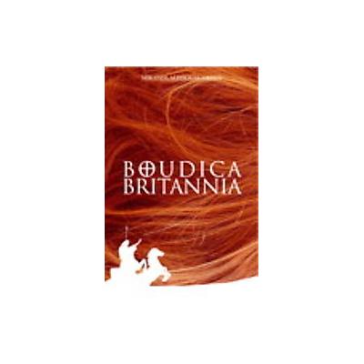 Boudica Britannia by Miranda Aldhouse-Green (Hardcover - Longman Pub. Group)