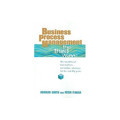 Business Process Management by Howard Smith (Paperback - Meghan Kiffer Pr)