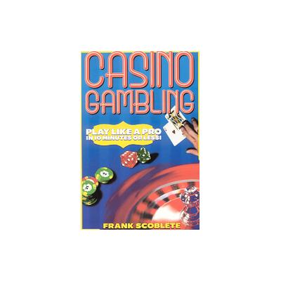 Casino Gambling by Frank Scoblete (Paperback - Taylor Pub)