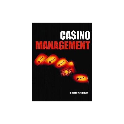 Casino Management by Kathryn Hashimoto (Paperback - Prentice Hall)