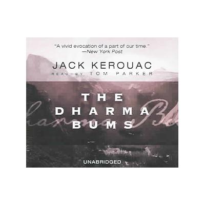 Dharma Bums by Jack Kerouac (Compact Disc - Unabridged)