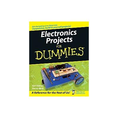 Electronics Projects for Dummies by Nancy Muir (Paperback - For Dummies)