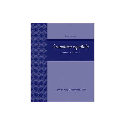 Gramatica Espanola by Larry D. King (Paperback - McGraw-Hill Humanities Social)