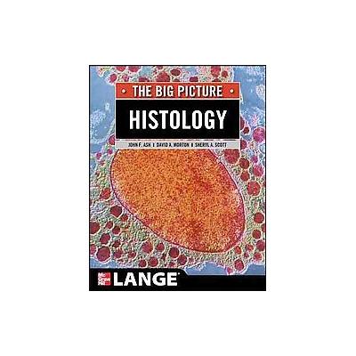 Histology by John F. Ash (Paperback - McGraw-Hill)