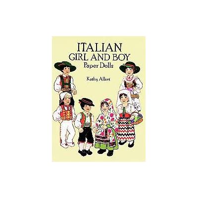 Italian Girl and Boy Paper Dolls by Kathy Allert (Paperback - Dover Pubns)