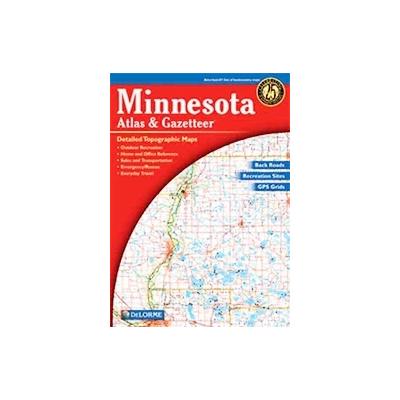 Minnesota Atlas and Gazetteer by  Delorme (Paperback - Delorme)