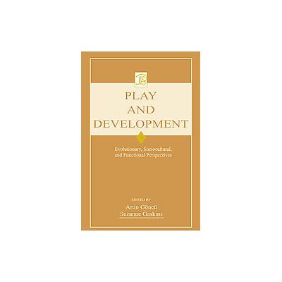 Play and Development by Artin Goncu (Paperback - Lawrence Erlbaum Assoc Inc)