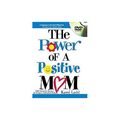 The Power of a Positive Mom by Karol Ladd (DVD - Howard Pub Co)