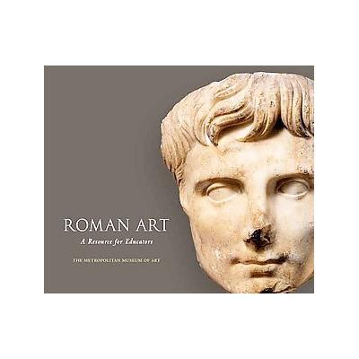 Roman Art by Nancy Thompson (Book - Metropolitan Museum of Art)