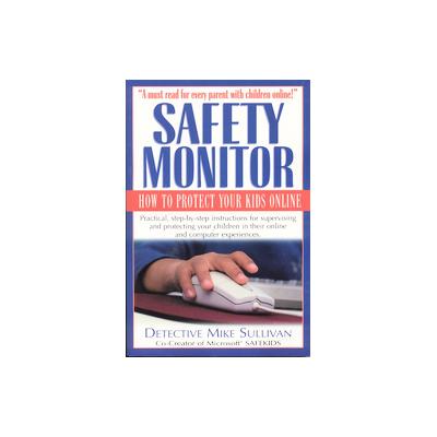 Safety Monitor by Mike Sullivan (Paperback - Bonus Books)