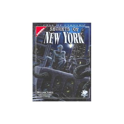 Secrets Of New York by William Jones (Paperback - Chaosium)