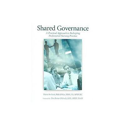 Shared Governance by Diana Swihart (Paperback - HCPro, Inc. (www.hcmarketplace.com))