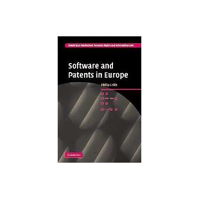 Software and Patents in Europe by Philip Leith (Hardcover - Cambridge Univ Pr)
