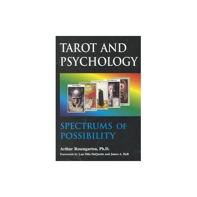Tarot and Psychology by Arthur Rosengarten (Paperback - Paragon House)