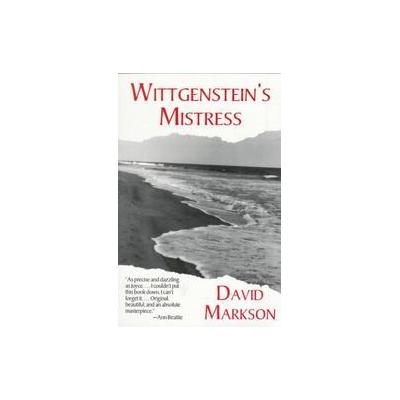 Wittgenstein's Mistress by David Markson (Paperback - Reprint)