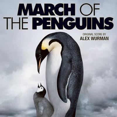 March of the Penguins [Original Score] by Alex Wurman (CD - 07/12/2005)