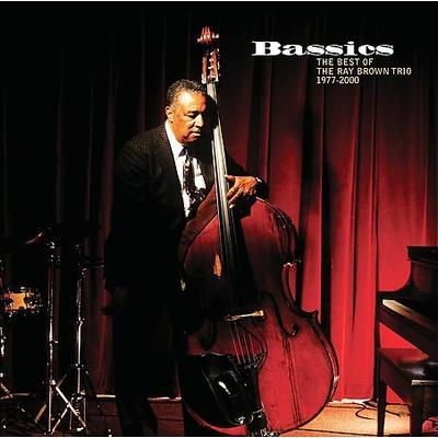 Bassics: Best of Ray Brown Trio 1977-2000 by Ray Brown (Bass) (CD - 10/24/2006)