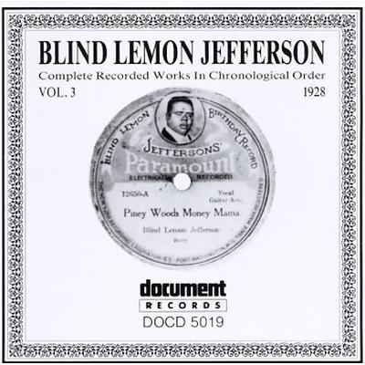 Complete Recorded Works, Vol. 3 (1928) by Blind Lemon Jefferson (CD - 09/08/2000)