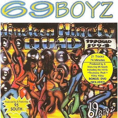 199Quad [Remaster] by 69 Boyz (CD - 10/10/2006)