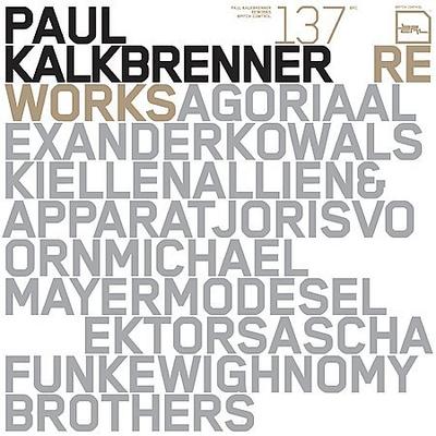Reworks by Paul Kalkbrenner (CD - 10/16/2006)