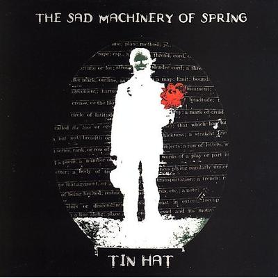 The Sad Machinery of Spring by Tin Hat (CD - 01/29/2007)