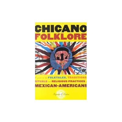 Chicano Folklore by Rafaela G. Castro (Paperback - Oxford Univ Pr)