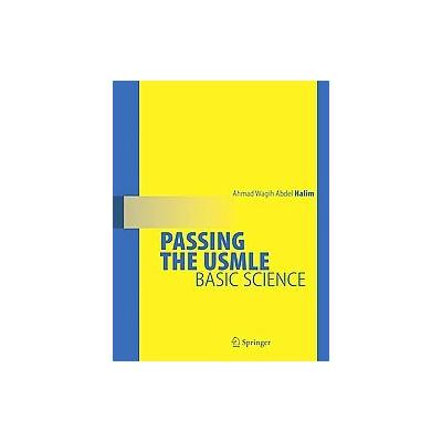 Passing the USMLE by Ahmad Wagih Abdel Halim (Paperback - Springer-Verlag)