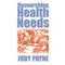 Researching Health Needs by Judy Payne (Paperback - Sage Pubns Ltd)