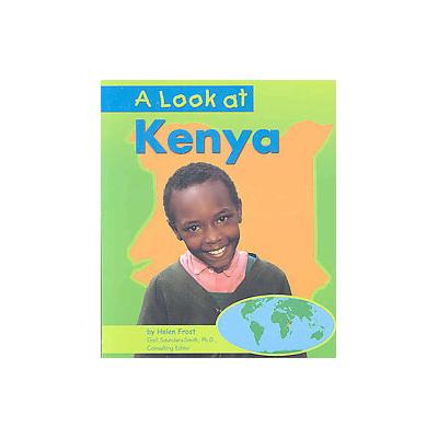 A Look at Kenya by Helen Frost (Paperback - Pebble Books)