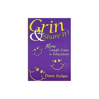 Grin & Share It! by Diane Hodges (Paperback - Corwin Pr)