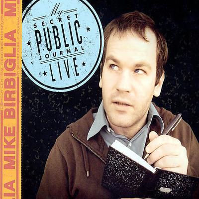 My Secret Public Journal Live [Digipak] by Mike Birbiglia (CD - 09/25/2007)