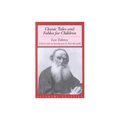 Classic Tales and Fables for Children by Leo Tolstoy (Paperback - Prometheus Books)