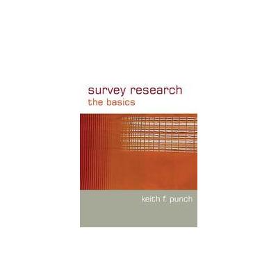 Survey Research by Keith Punch (Paperback - Sage Pubns Ltd)