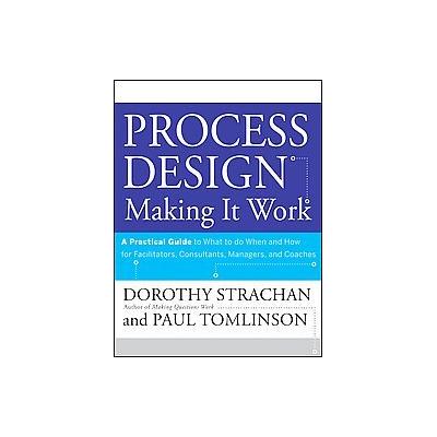 Process Design by Paul Tomlinson (Paperback - Jossey-Bass Inc Pub)