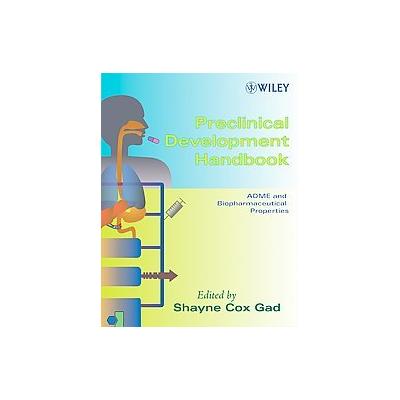 Preclinical Development Handbook by Shayne Cox Gad (Hardcover - Wiley-Interscience)