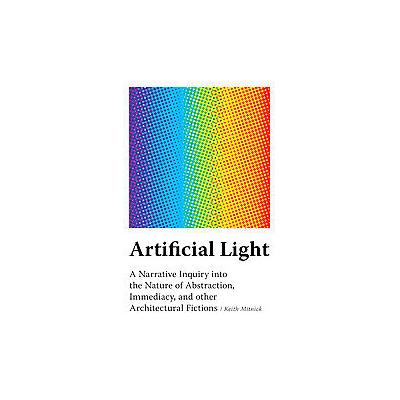 Artificial Light by Keith Minick (Paperback - Princeton Architectural Pr)