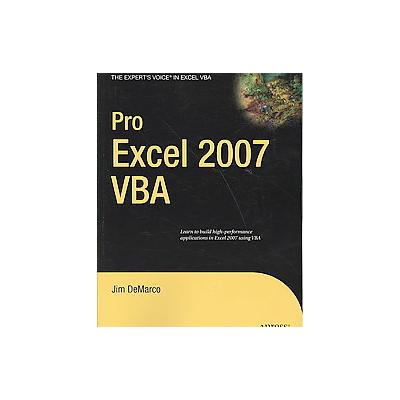 Pro Excel 2007 VBA by Jim Demarco (Paperback - Apress)