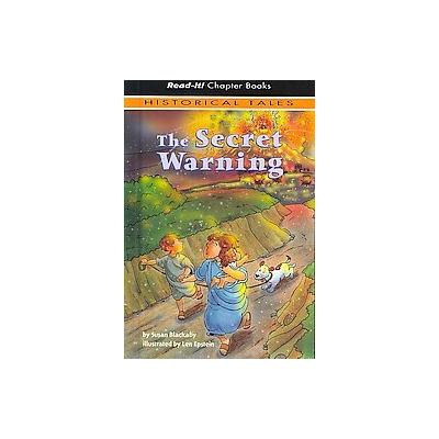 The Secret Warning by Susan Blackaby (Hardcover - Picture Window Books)