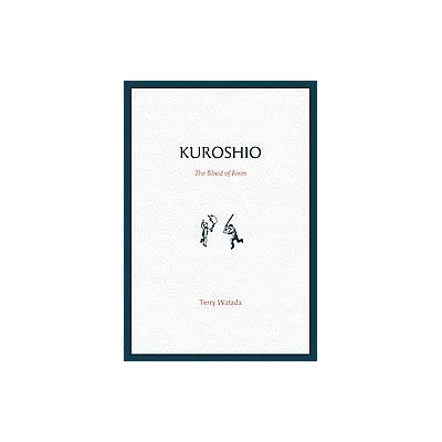 Kuroshio by Terry Watada (Paperback - Arsenal Pulp Pr Ltd)