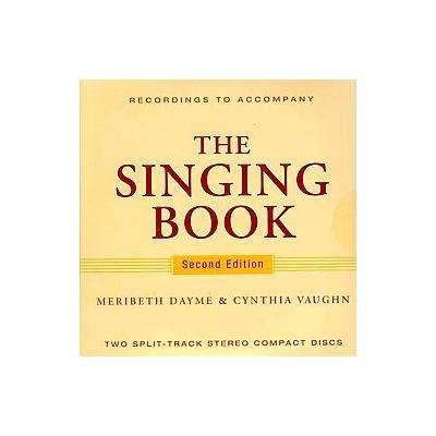 The Singing Book by Cynthia Vaughn (Compact Disc - W W Norton & Co Inc)