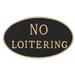 Montague Metal Products Inc. No Loitering Statement Garden Plaque Metal | 6 H x 10 W x 0.25 D in | Wayfair SP-14sm-W-BG