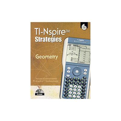 Ti-nspire Strategies, Geometry by Aimee L. Evans (Mixed media product - Shell Education)