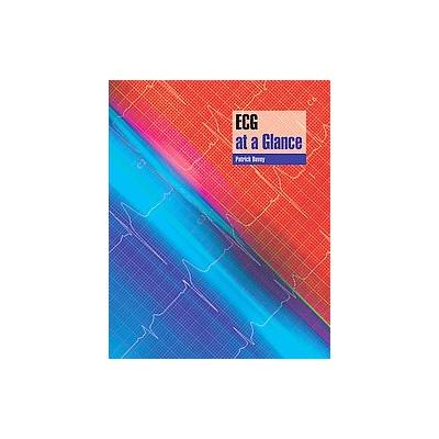 ECG at a Glance by Patrick Davey (Paperback - Blackwell Pub)