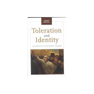 Toleration and Identity by Ingrid Creppell (Paperback - Routledge)
