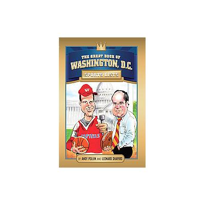 The Great Book of Washington, D.C. Sports Lists by Andy Pollin (Paperback - Running Pr Book Pub)